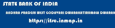 STATE BANK OF INDIA  ANDHRA PRADESH WEST GODAVARI DWARAKATIRUMALA DWARAKA TIRUMALA  ifsc code